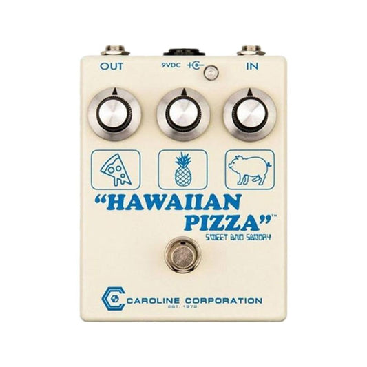 Caroline Hawaiian Pizza Fuzz Overdrive